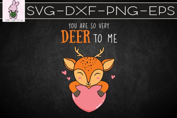 Deer to Me Valentine SVG