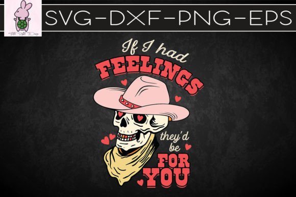If I Had FEELINGS They’d Be for YOU