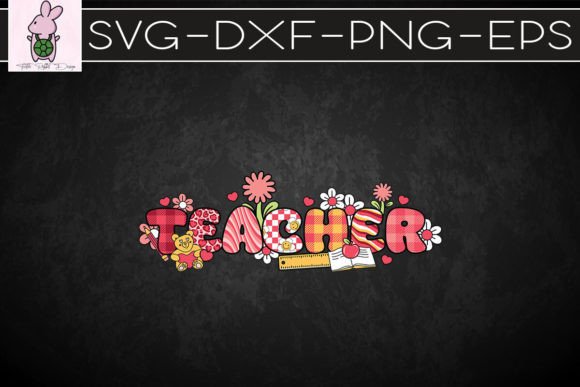 Teacher Floral Valentine