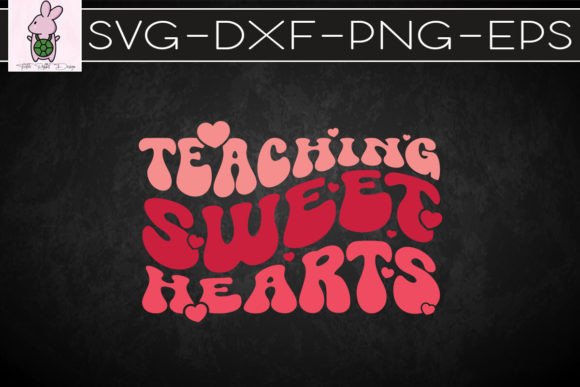 Teaching Sweethearts Valentine