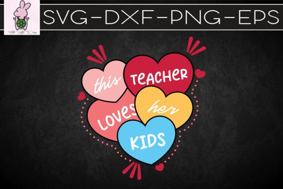 This Teacher Loves Her Kids