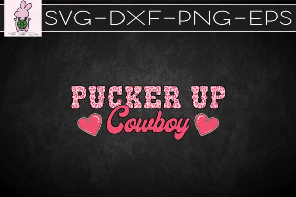 Western Valentine Pucker Up Cowboy