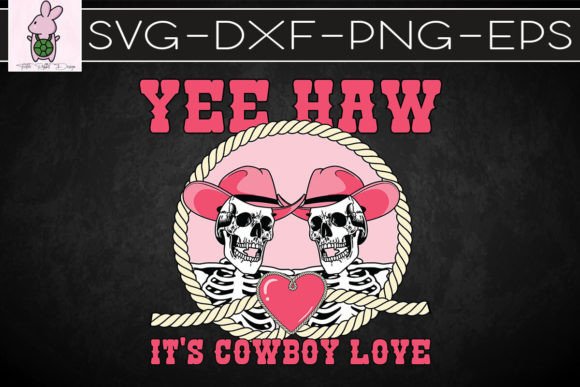 Yee Haw Cowboy Love Skeleton Valentine